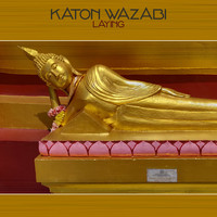 Katon Wazabi - Laying