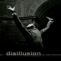 Disillusion - The Porter