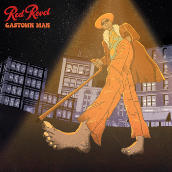 Red Revel - Gastown Man