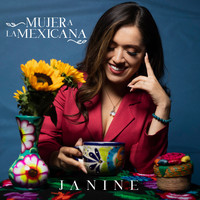 Janine - Mujer A La Mexicana