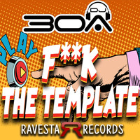 DJ30A - F**K The Template