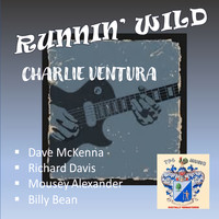 Charlie Ventura - Runnin' Wild