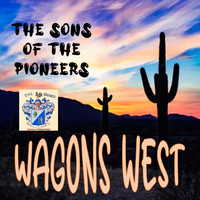 The Sons Of the Pioneers - Wagons West