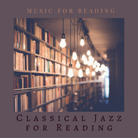 Classical Jazz for Reading - Music for Reading