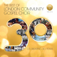 London Community Gospel Choir - The Best of London Community Gospel Choir