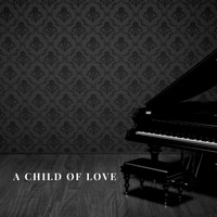 Liberace - A Child of Love