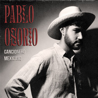 Pablo Osorio - Cancionero Mexicano, Vol. 1 (Live Session at Estudios Noviembre)
