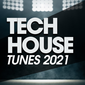 Various Artists - Tech House Tunes 2021