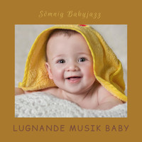 Lugnande Musik Baby - Sömnig Babyjazz