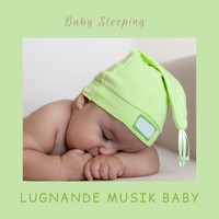 Lugnande Musik Baby - Baby Sleeping
