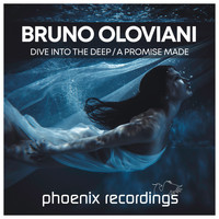 Bruno Oloviani - Dive into the Deep / A Promise Made