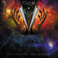 One - The Secret Disclosed