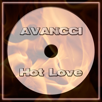 AVANCCI - Hot Love