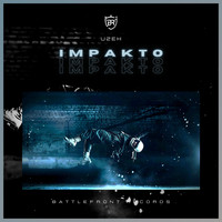 Uzek & Battlefront Records - Impakto
