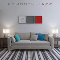 Smooth Jazz - Easy Going Jazz