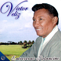 Victor Veliz - Entreverao Relancino