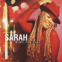 Sarah - Mimpi Pun Sama