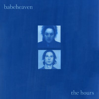 Babeheaven - The Hours