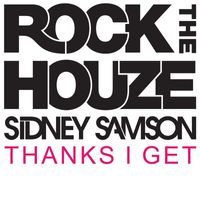 Sidney Samson - Thanks I Get