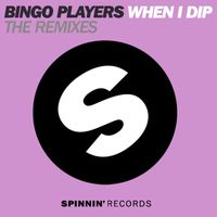 Bingo Players - When I Dip (feat. J2K & MC Dynamite) (The Remixes)