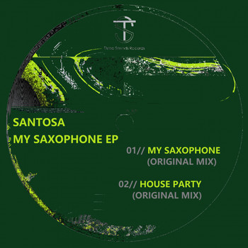 Santosa - My Saxophone EP