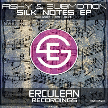 Fishy & SubMotion - Silk Notes EP