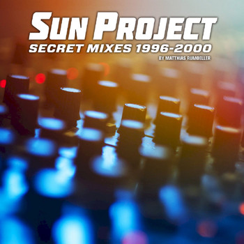 Sun Project - Secret Original Mixes 1996-2000