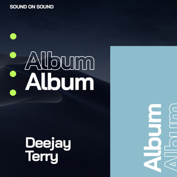 Deejay Terry - Album (Explicit)