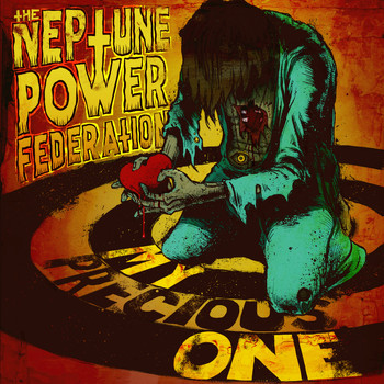 The Neptune Power Federation - My Precious One