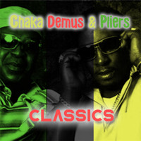 Chaka Demus & Pliers - Classics