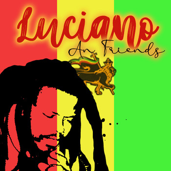 Luciano - An Friends