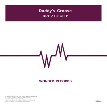 Daddy's Groove - Back 2 Future E.P.