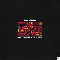 Pa Ama - Mother Of Life