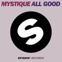 Mystique - ALL GOOD