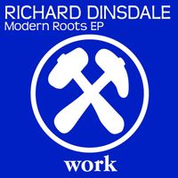 Richard Dinsdale - Modern Roots EP