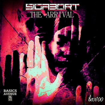 Sigabort - The arrival