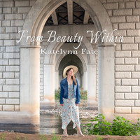 Katelynn Fate - From Beauty Within