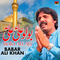 Babar Ali Khan - Bolo Ali Ali - Single