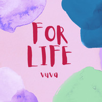 Vuva - For Life