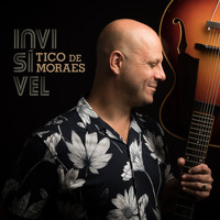 Tico De Moraes - Invisível