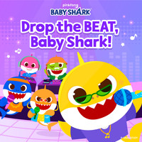 Pinkfong - Drop the Beat, Baby Shark!