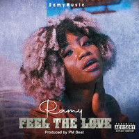 Ramy - Feel the Love (Explicit)