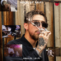 Aquiles Lo-fi - House of Drift