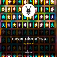 Edone - Never Alone