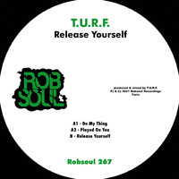 T.U.R.F. - Release Yourself