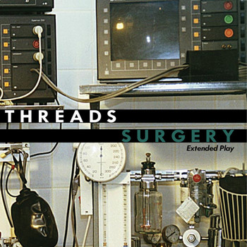 Threads - Surgery