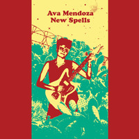 Ava Mendoza - New Spells
