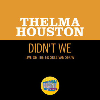 Thelma Houston - Didn't We (Live On The Ed Sullivan Show, December 28, 1969)