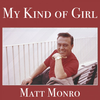 Matt Monro - My Kind of Girl