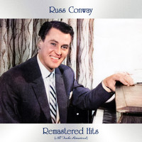 Russ Conway - Remastered Hits (All Tracks Remastered 2021)